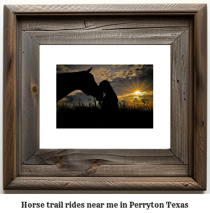 horse trail rides near me in Perryton, Texas